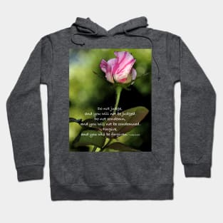 Do Not Judge But Forgive Others Hoodie